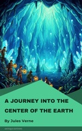 Cover: A Journey into the Center of the Earth - Antique Editions
