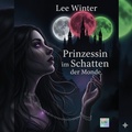 Cover: Prinzessin im Schatten der Monde - epubli