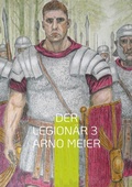 Cover: Der Legion&auml;r 3 - BoD - Books on Demand
