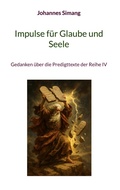Cover: Impulse f&uuml;r Glaube und Seele - BoD - Books on Demand