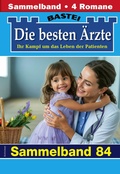 Cover: Die besten &Auml;rzte - Sammelband 84 - Bastei L&uuml;bbe