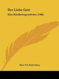 Cover: Der Liebe Gott - Kessinger Publishing