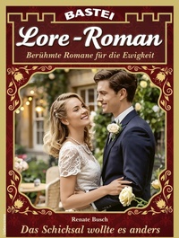 Enlarge image Cover: Lore-Roman 231 - Bastei Lübbe