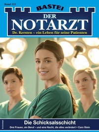 Enlarge image Cover: Der Notarzt 521 - Bastei Lübbe