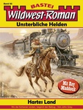Cover: Wildwest-Roman - Unsterbliche Helden 92 - Bastei L&uuml;bbe