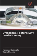 Cover: Ortodoncja i obturacyjny bezdech senny - Wydawnictwo Nasza Wiedza