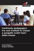 Cover: Confronto pedagogico tra casi trattati in classe e progetti svolti fuori dalla classe - Edizioni Sapienza