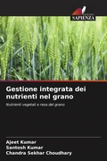 Cover: Gestione integrata dei nutrienti nel grano - Edizioni Sapienza
