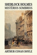 Cover: Sherlock Holmes: mist&eacute;rios sombrios - Tacet Books