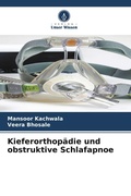 Cover: Kieferorthopaedie und obstruktive Schlafapnoe - Verlag Unser Wissen