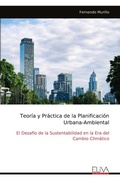 Cover: Teor&iacute;a y Pr&aacute;ctica de la Planificaci&oacute;n Urbana-Ambiental - Eliva Press