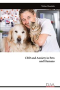 Cover: CBD and Anxiety in Pets and Humans - Eliva Press