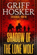 Cover: Shadow of the Lone Wolf (Carthaginian, #1) - Griff Hosker