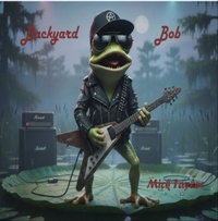 Enlarge image Cover: Backyard Bob - Mick Taylor