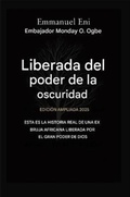 Cover: Liberado del poder de las tinieblas - Edici&oacute;n ampliada 2025 - Midas Touch GEMS