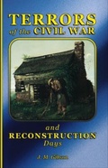 Cover: Memoirs of J. M. Gibson: Terrors of the Civil War and Reconstruction Days - Tall Men Books