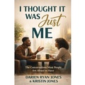 Cover: I Thought It Was Just Me - Rich Persona Publishing
