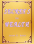 Cover: Secret to Wealth - Jason Kurtz