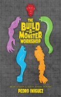 Cover: The Build-A-Monster Workshop - Raw Dog Screaming Press
