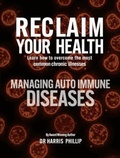 Cover: RECLAIM YOUR HEALTH - MANAGING AUTOIMMUNE DISEASES - Writer Cosmos
