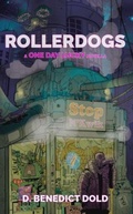 Cover: Roller Dogs - Scratch Monkey Publishing, LLC