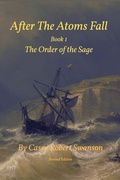 Cover: The Order of the Sage (After the Atoms Fall, #1) - casey swanson