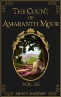 Cover: The Count of Amaranth Moor, Vol. 3 - Pipistrelle & Thrush