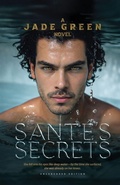 Cover: Santes Secrets (Uncensored Edition Paperback) - Love Lust and Liberation Series