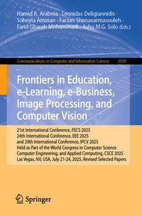 Enlarge image Cover: Frontiers in Education, e-Learning, e-Business, Image Processing, and Computer Vision - Springer