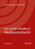 Cover: Das gro&szlig;e Handbuch Medizinstrafrecht - Manz
