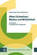 Cover: Albert Schweitzer: Mythos und Wirklichkeit - Evangelische Verlagsanstalt