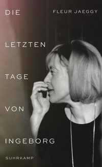 Enlarge image Cover: Die letzten Tage von Ingeborg - Suhrkamp