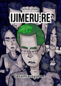 Cover: Ijimeru / Ijimeru RE Band 1 - epubli