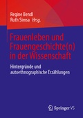 Cover: Frauenleben und Frauengeschichte(n) in der Wissenschaft - Springer VS