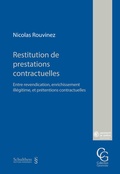 Cover: Restitution de prestations contractuelles - Schulthess Juristische Medien