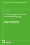 Cover: Zukunftsf&auml;hige kommunale Abwasserbeseitigung - Nomos