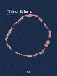 Enlarge image Cover: Repatriates Collective. Tide of Returns - Hatje Cantz Verlag