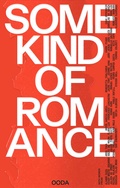 Cover: Some Kind of Romance, Any Kind of Existence - Hatje Cantz Verlag