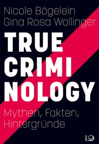 Bild vergrößern Bild: True Criminology - Verlag J.H.W. Dietz Nachf. GmbH