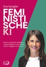 Bild: Feministische KI - Verlag J.H.W. Dietz Nachf. GmbH