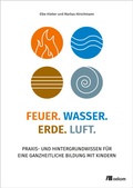 Cover: Feuer. Wasser. Erde. Luft. - oekom verlag