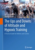 Cover: The Ups and Downs of Altitude and Hypoxic Training - Springer