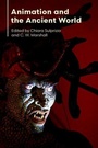 Cover: Animation and the Ancient World - Oxford University Press Inc