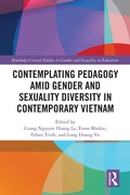 Cover: Contemplating Pedagogy amid Gender and Sexuality Diversity in Contemporary Vietnam - Routledge