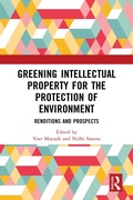 Cover: Greening Intellectual Property for the Protection of Environment - Routledge
