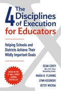 Cover: The 4 Disciplines of Execution for Educators - Simon + Schuster LLC