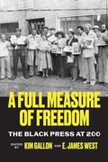 Cover: A Full Measure of Freedom - Johns Hopkins University Press