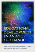 Cover: Educational Development in an Age of Change - Johns Hopkins University Press