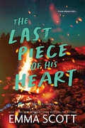 Cover: The Last Piece of His Heart - Bloom Books