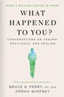 Cover: What Happened to You? - Macmillan